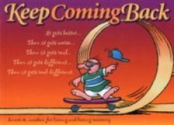 Keep Coming Back Gift Book