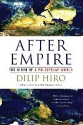 After Empire - The Birth of a Multipolar World
