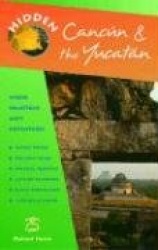 Hidden Cancun and the Yucatan