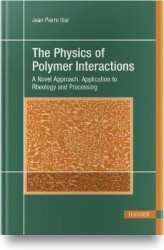 The Physics of Polymer Interactions - A Novel Approach. Application to Rheology and Processing