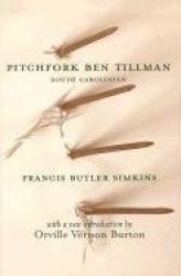 Pitchfork Ben Tillman - South Carolinian