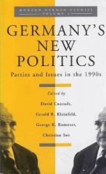 Germany's New Politics - Parties and Issues in the 1990s