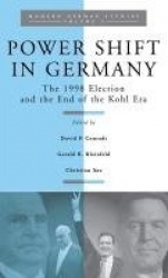 Power Shift in Germany - The 1998 Election and the End of the Kohl Era
