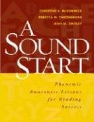 A Sound Start - Phonemic Awareness Lessons for Reading Success