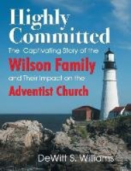 Highly Committed - The Wilson Family Story