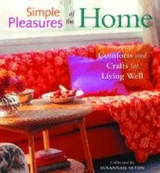 Simple Pleasures of the Home
