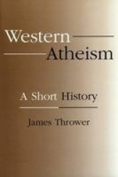 Western Atheism - A Short History