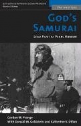 God's Samurai - Lead Pilot at Pearl Harbor
