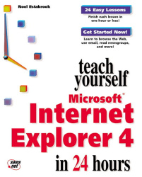 Sams Teach Yourself Microsoft Internet Explorer 4 in 24 Hours