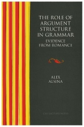 The Role of Argument Structure in Grammar - Evidence from Romance