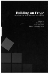 Building on Frege - New Essays about Sense, Content and Concepts