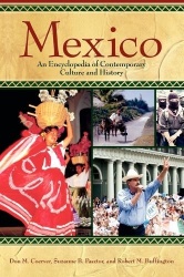 Mexico - An Encyclopedia of Contemporary Culture and History