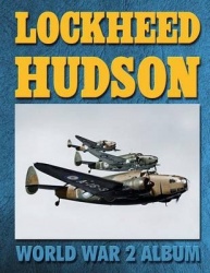 Lockheed Hudson: World War 2 Album