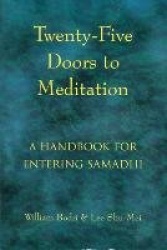 Twenty-Five Doors to Meditation - Handbook for Entering Samadhi