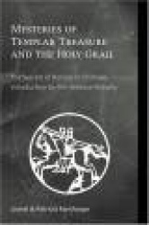 Mysteries of Templar Treasure and the Holy Grail - The Secrets of Rennes Le Chateau