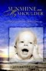 Sunshine on My Shoulder