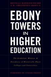 Ebony Towers in Higher Education