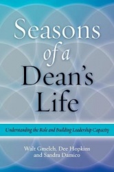 Seasons of a Dean's Life - Understanding the Role and Building Leadership Capacity
