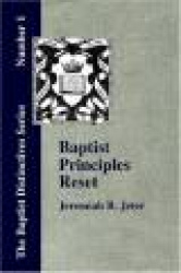 Baptist Principles Reset
