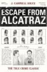 Escape from Alcatraz - The True Crime Classic