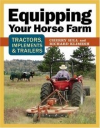 Equipping Your Horse Farm: Tractors, Trailers, Trucks&More