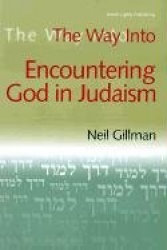 The Way Into Encountering God in Judaism