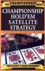 Championship Hold'em Satellite Strategy