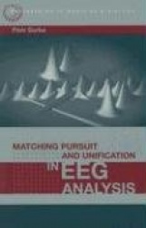 Matching Pursuit and Unification in EEG Analysis