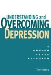 Understanding and Overcoming Depression