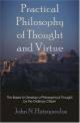 Practical Philosophy of Thought and Virtue: The Bases to Develop a Philosophical Thought by the Ordinary Citizen