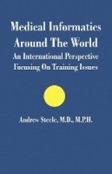 Medical Informatics Around The World