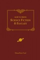 How to Write Science Fiction and Fantasy