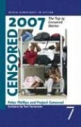 Censored 2007 - The Top 25 Censored Stories