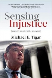 Sensing Injustice - A Lawyer's Life in the Battle for Change