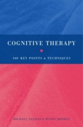 Cognitive Therapy - 100 Key Points and Techniques