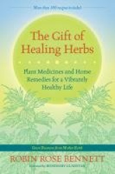 The Gift of Healing Herbs