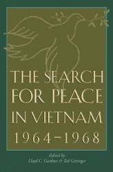 The Search for Peace in Vietnam, 1964-1968