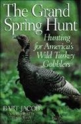 The Grand Spring Hunt