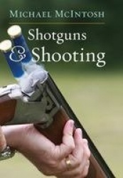 Shotguns & Shooting