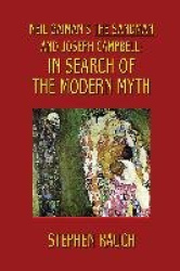 Neil Gaiman's The Sandman and Joseph Campbell - In Search of the Modern Myth