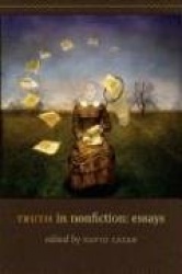 Truth in Nonfiction - Essays