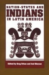 Nation-States and Indians in Latin America