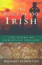 The Voice of the Irish - The Story of Christian Ireland