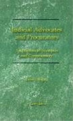Judicial Advocates and Procurators: An Historical Synopsis and Commentary