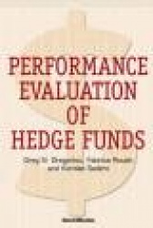 Performance Evaluation of Hedge Funds
