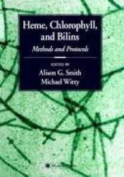 Heme, Chlorophyll, and Bilins - Methods and Protocols