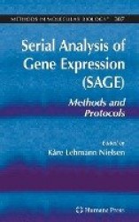 Serial Analysis of Gene Expression (SAGE) : Methods and Protocols