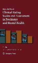 Handbook of Clinical Rating Scales and Assessment in Psychiatry and Mental Health