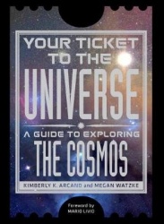 Your Ticket to the Universe - A Guide to Explorig the Cosmos