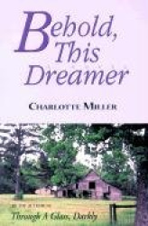 Behold, This Dreamer